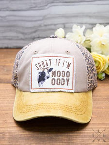 Sorry if I"m Moody Hat