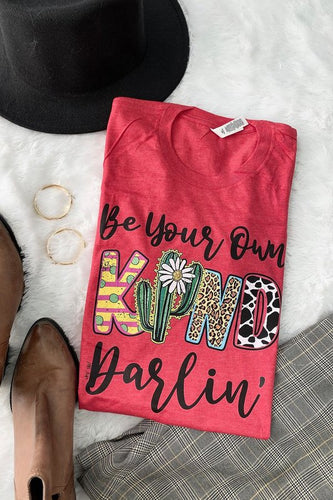 Be Your Own Kind Darlin